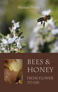Bees and Honey book cover